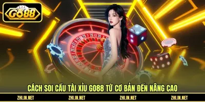 Cách Soi Cầu Tài Xỉu GO88 - Đọc Bảng Lịch Sử Hiệu Quả Cách soi cầu tài xỉu GO88 từ cơ bản đến nâng cao