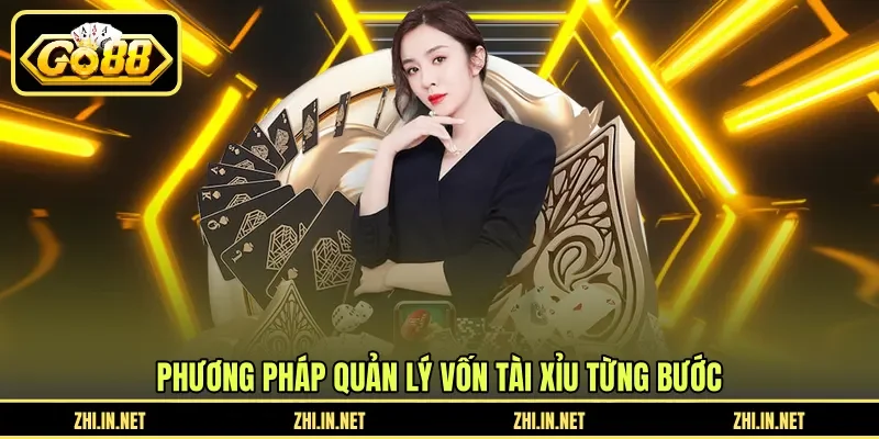 Quản Lý Vốn Tài Xỉu - Cách Tránh Cháy Tài Khoản Hiệu Quả 3 go88 Phương pháp quản lý vốn tài xỉu từng bước